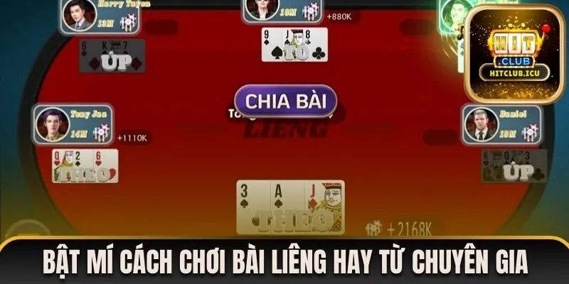 Bật mí cách chơi bài liêng hay từ chuyên gia