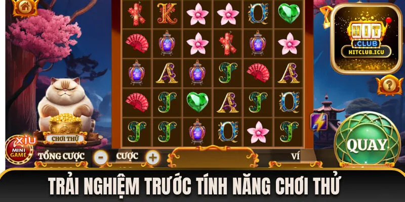 Trải nghiệm trước tính năng chơi thử